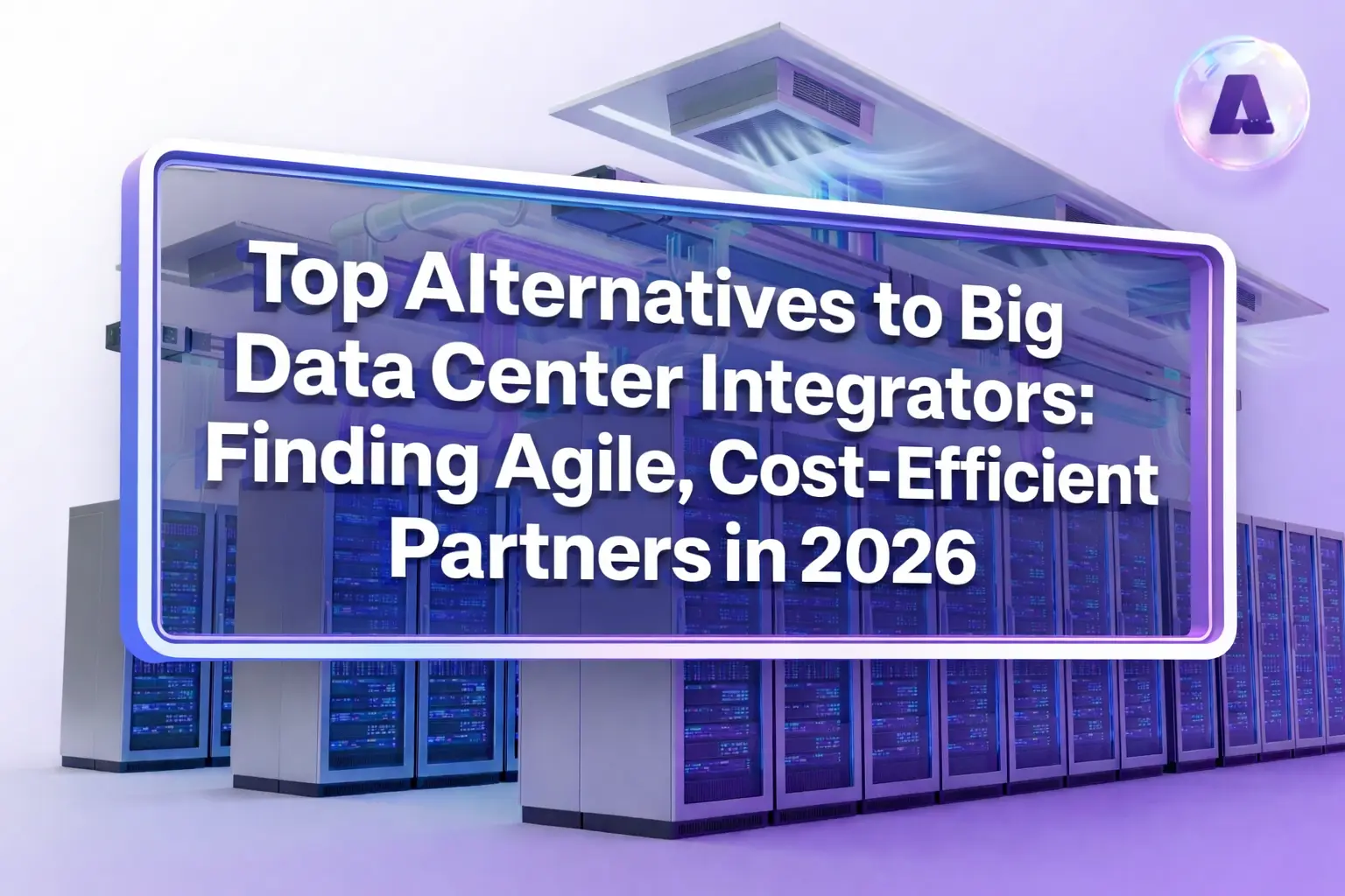 Data Center Integrators - featured